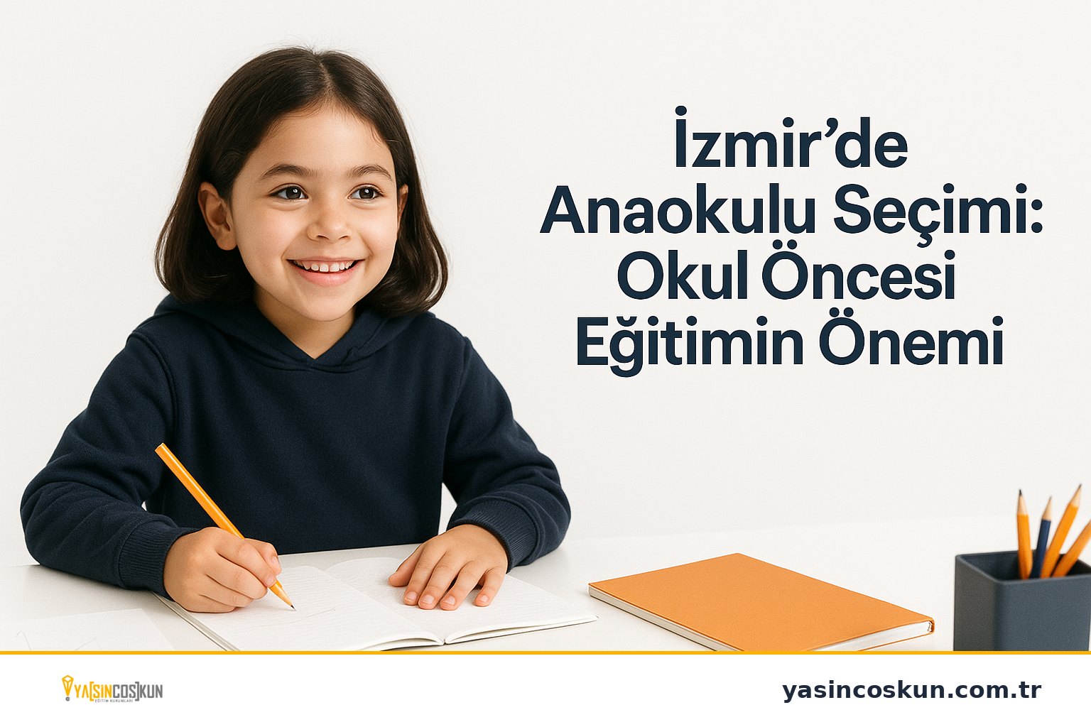 İzmir Anaokulu Seçimi: Okul Öncesi Eğitimin... - İzmir İçerik - Yasin Coşkun Eğitim Kurumları