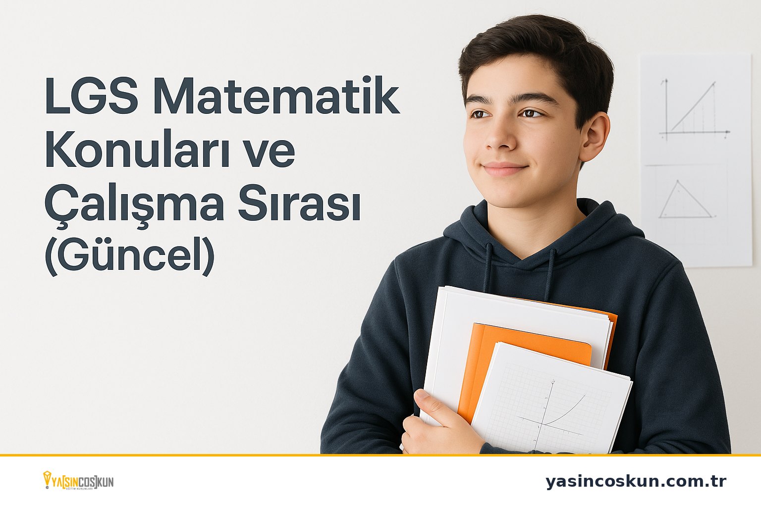 LGS Matematik Konuları ve Çalışma Sırası ... - İzmir İçerik - Yasin Coşkun Eğitim Kurumları