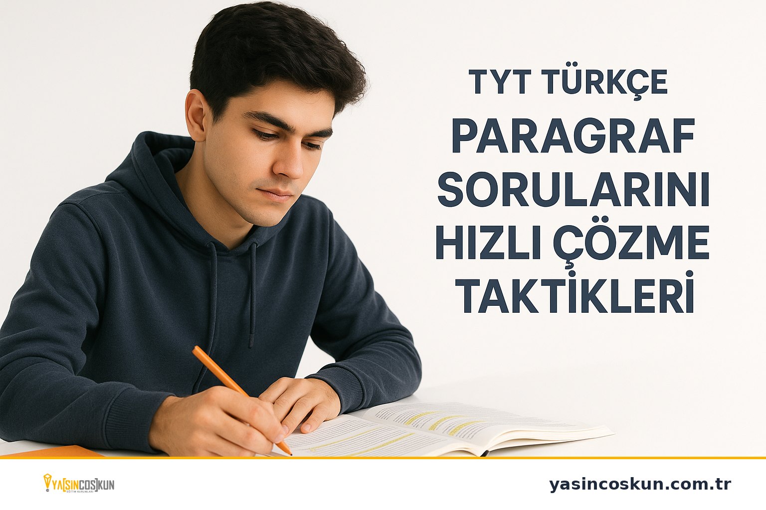 TYT Türkçe Paragraf Sorularını Hızlı Çö... - İzmir İçerik - Yasin Coşkun Eğitim Kurumları