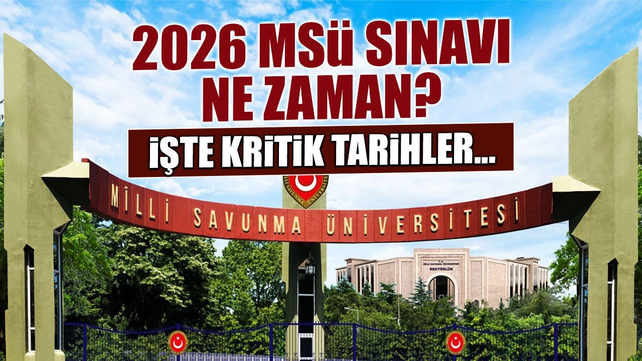 MSÜ Sınavı Saat Kaçta Başlıyor? 2026 MSÜ İçin Son Uyarılar!
